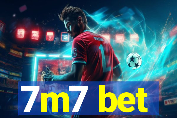 7m7 bet